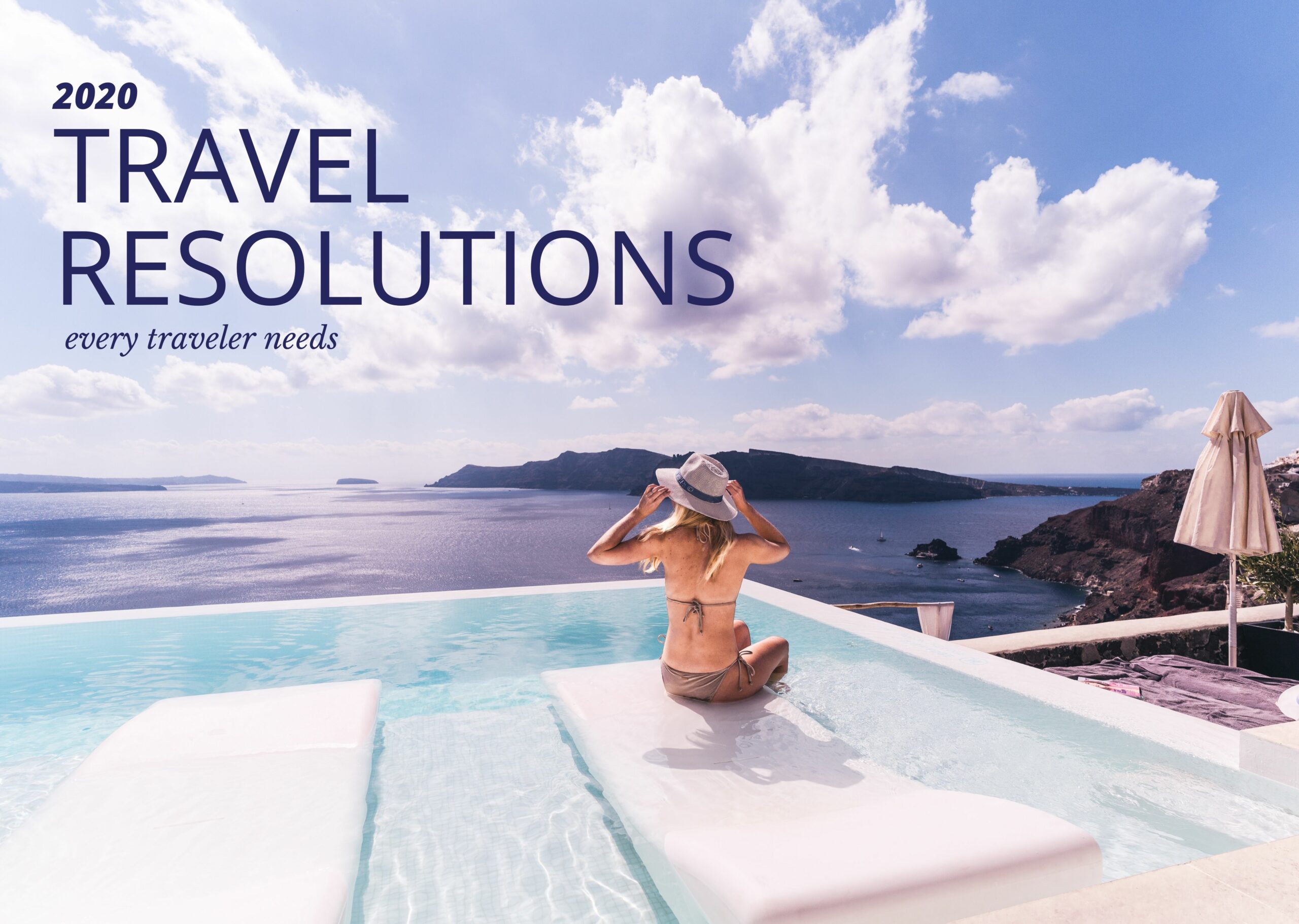 2020 Travel Resolutions Every Traveler Needs